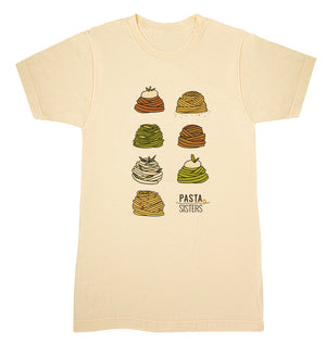 Natural color t=shirt with 7 different types of pasta digitally printed on the shirt. Digital prints of the pasta include  the pasta sisters logo. pasta with and without burrata on top, plain pasta, pesto pasta with and without burrata on top, pasta with herbs and pasta with sauce.